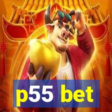 p55 bet